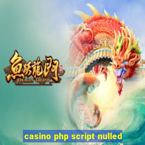 casino php script nulled